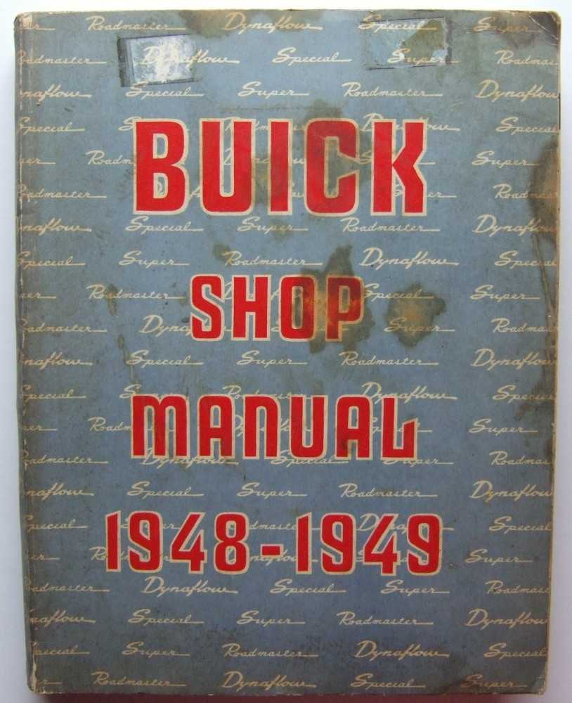 Buick Shop Manual, 1948-1949; covering 1948 Series 40-50-70 and 1949 Series 50-70 Image for Buick Shop Manual, 1948-1949; covering 1948 Series 40-50-70 and 1949 Series 50-70