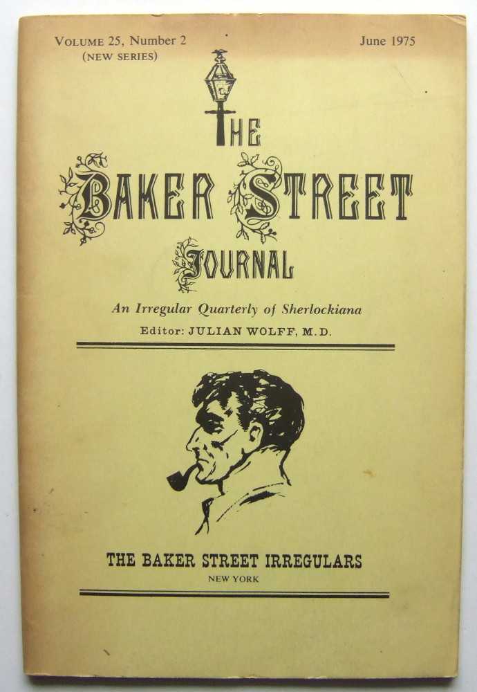 Image for The Baker Street Journal: An Irregular Quarterly of Sherlockiana (June, 1975, New Series, Volume 25, Number 2)