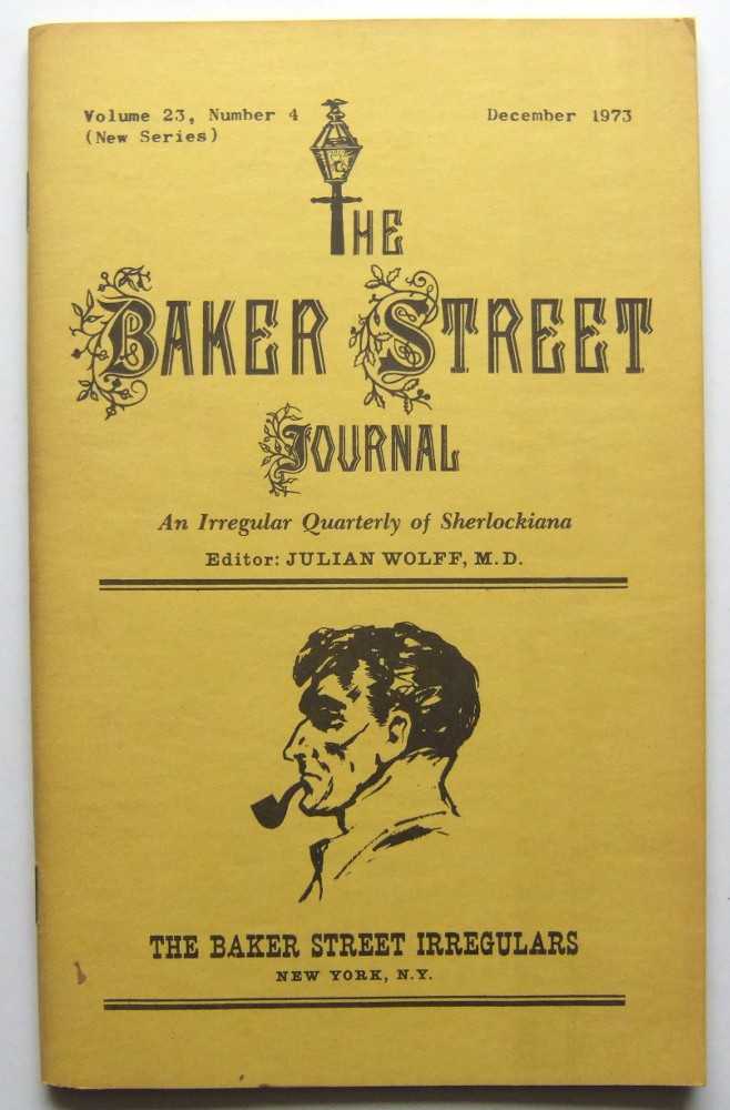 Image for The Baker Street Journal: An Irregular Quarterly of Sherlockiana (December, 1973, New Series, Volume 23, Number 4)
