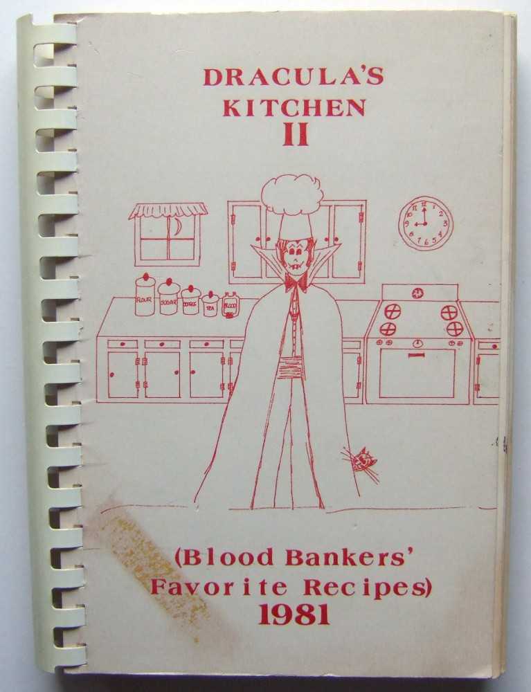 Image for Dracula's Kitchen II: Blood Banker' Favorite Recipes (Community / Regional Cookbook, Central Kentucky Blood Center, Lexington, Kentucky)