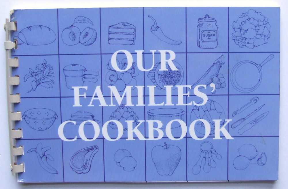 Image for Our Families' Cookbook: Favorite Recipes From the Families of Chickpeas Childcare Center (Community / Regional Cookbook, Brooklyn, NY 1993)