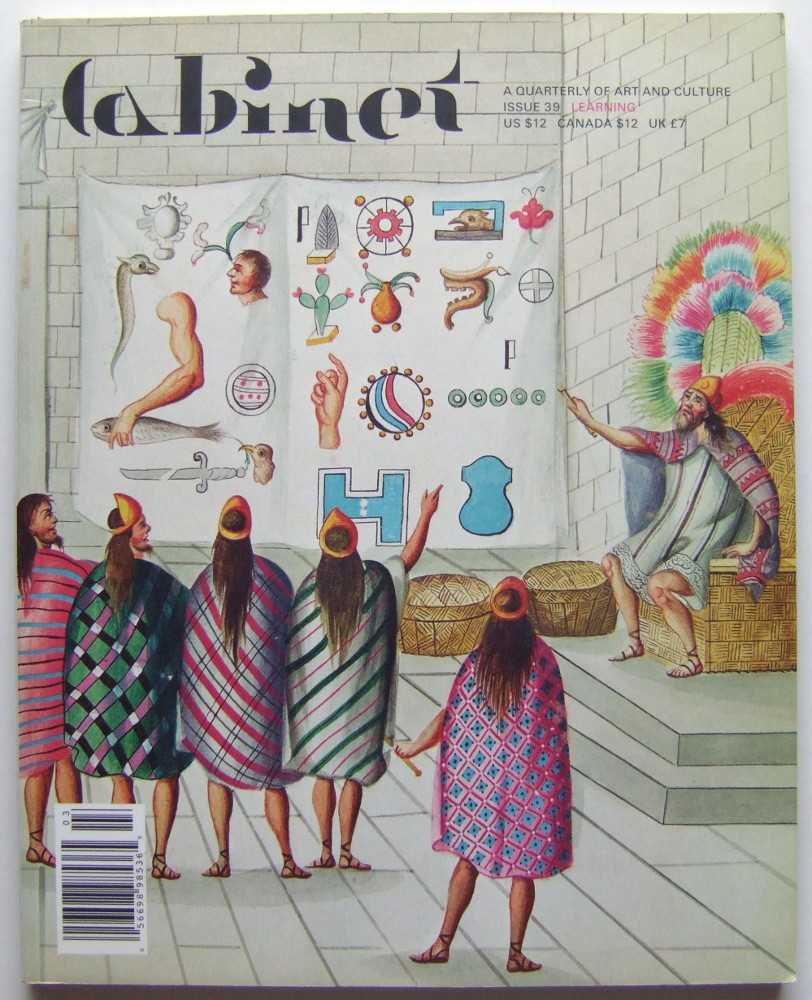 Image for Cabinet Magazine: A Quarterly Magazine of Art and Culture, Issue #39: Learning (Fall, 2010)