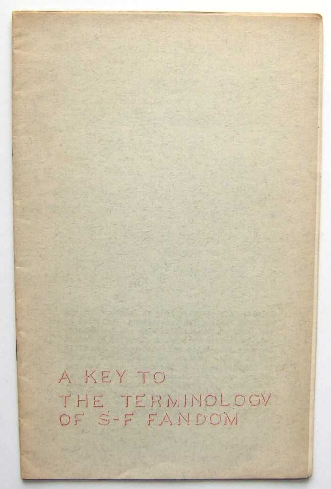 Image for A Key to the Terminology of SF (Science Fiction) Fandom, Fandbook No. 1 ('zine, 1962)