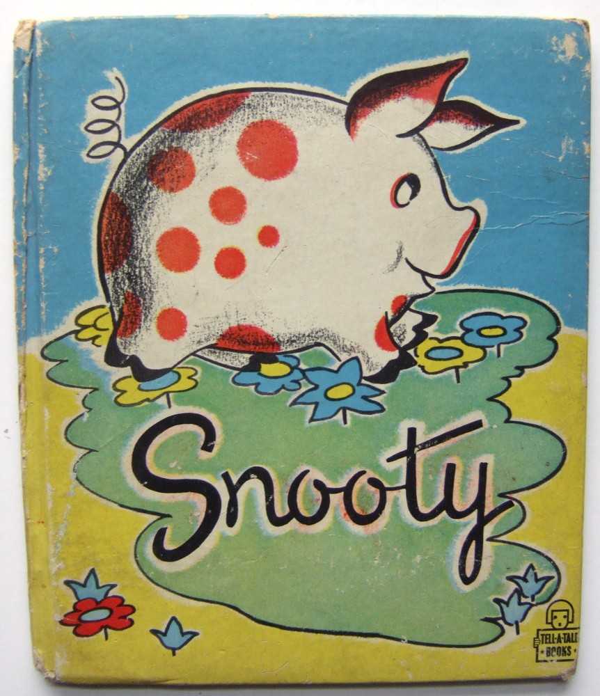 Image for Snooty: The Pig Who Was Proud (Tell-A-Tale Book 851)