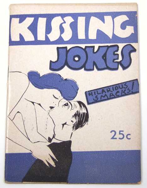 Kissing Jokes: Hilarious Smacks! (Joke Book) Image for Kissing Jokes: Hilarious Smacks! (Joke Book)