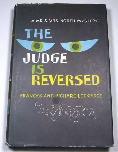 Image for The Judge is Reversed: A Mr. and Mrs. North Mystery