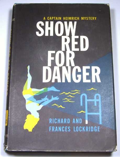 Image for Show Red For Danger: A Captain Heimrich Mystery