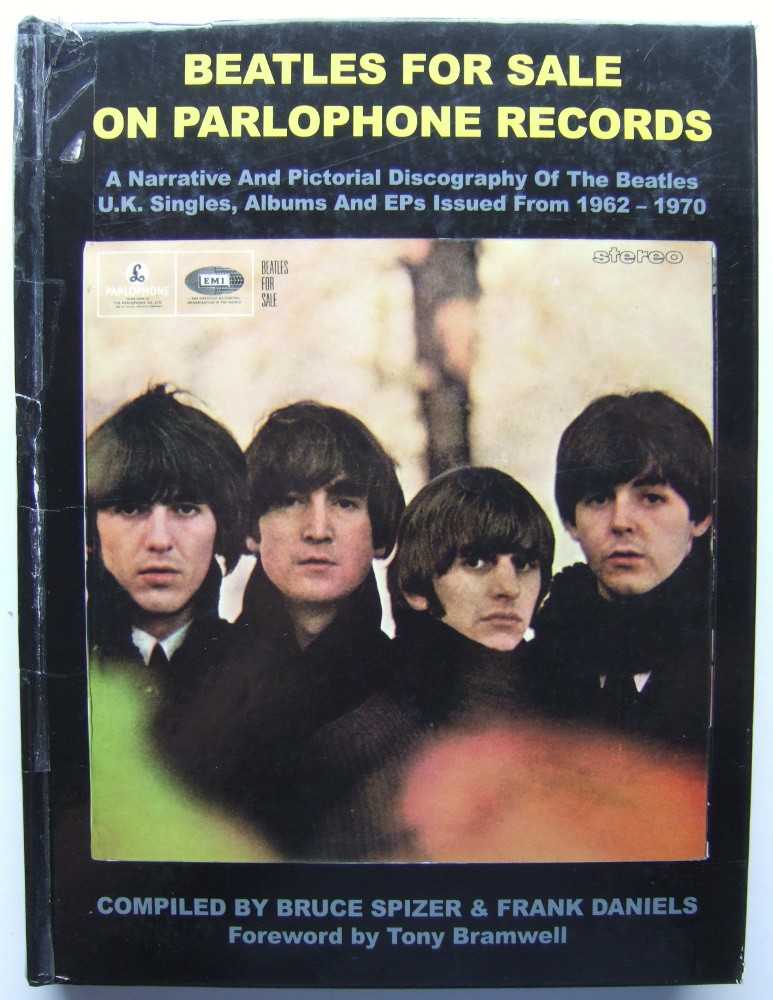 Image for Beatles For Sale on Parlophone Records: A Narrative and Pictorial Discography of the Beatles U.K. Singles, Albums and Eps Issued from 19621970