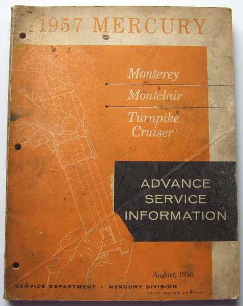 1957 Mercury Advance Service Information (Monterey; Montclair; Turnpike cruiser) Image for 1957 Mercury Advance Service Information (Monterey; Montclair; Turnpike cruiser)