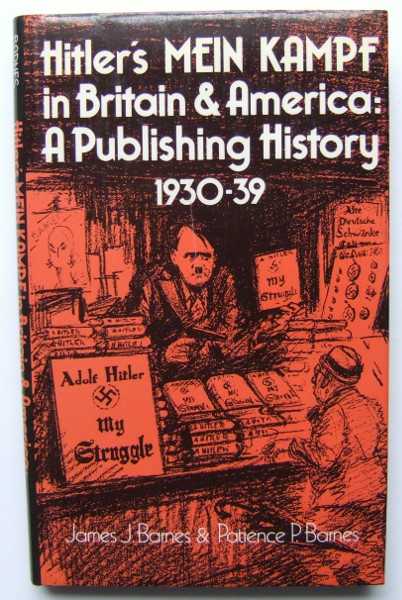 Hitler's Mein Kampf in Britain and America: A Publishing History 1930-39 Image for Hitler's Mein Kampf in Britain and America: A Publishing History 1930-39