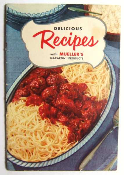 Image for Delicious Recipes with Mueller's Macaroni Products (Promotional Cook Book)