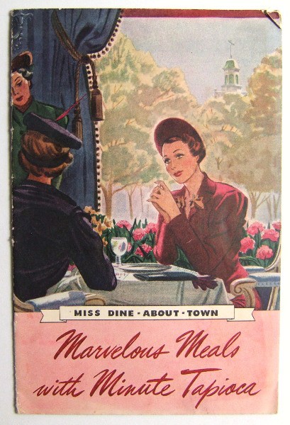 Image for Miss Dine About Town: Marvelous Meals with Minute Tapioca (Promotional Cook Book)