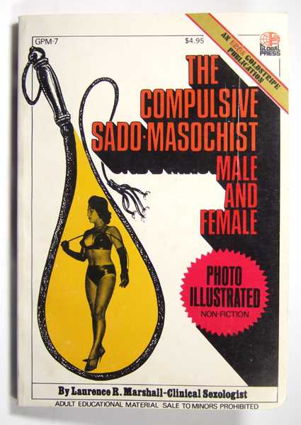 Image for The Compulsive Sado-Masochist: Male and Female