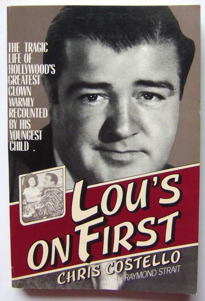 Image for Lou's on First: The Tragic Life of Hollywood's Greatest Clown Warmly Recounted by his Youngest Child