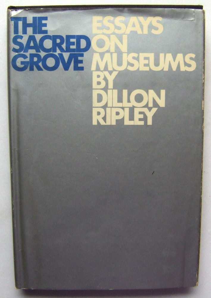 Image for The Sacred Grove: Essays on Museums