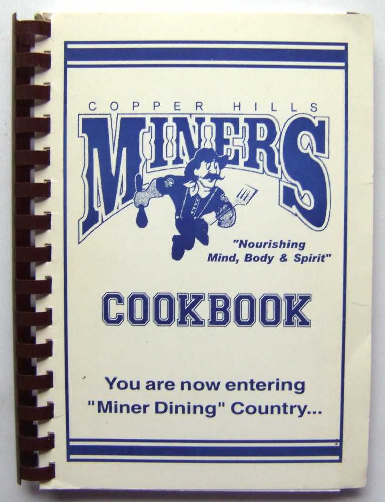 Image for Copper Hills Miners Cookbook (Fresno, California, Community / Regional Cookbook)