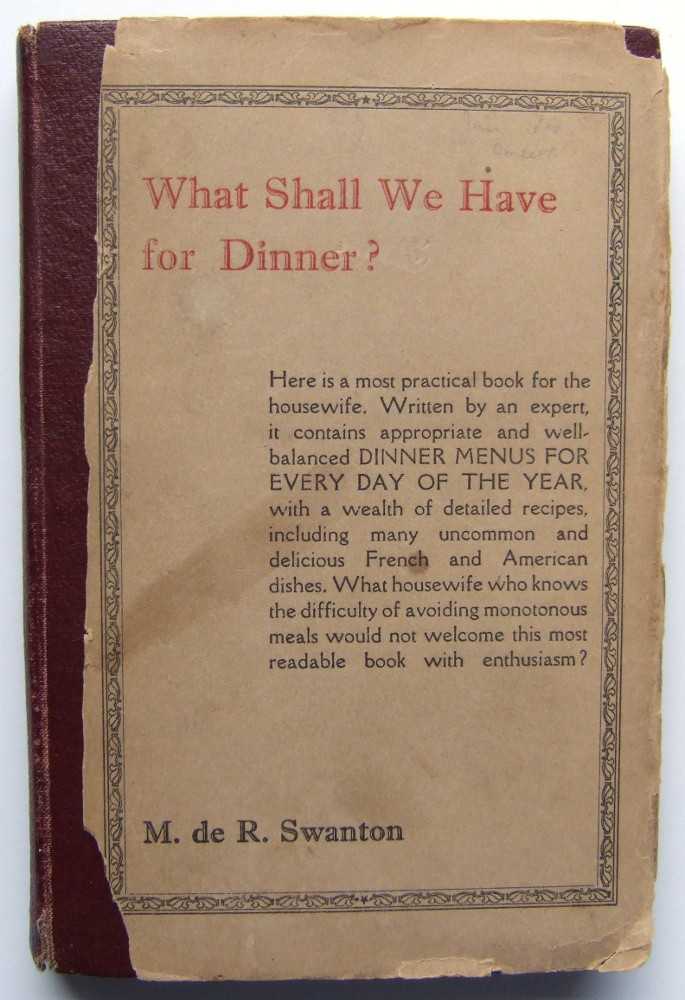 Image for What Shall We Have For Dinner: A Year's Suggestions with Recipes