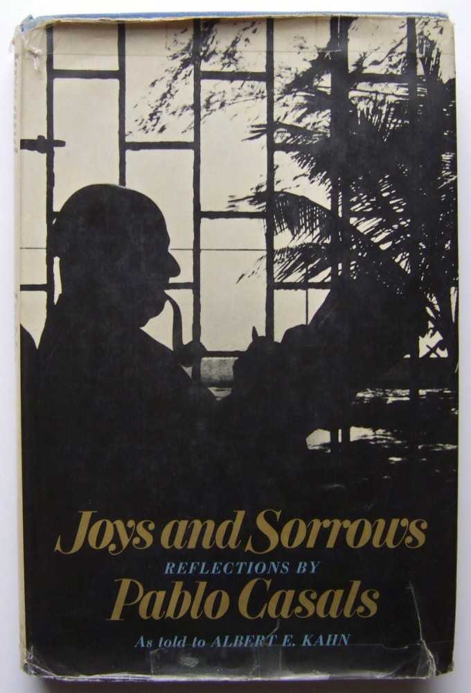 Image for Joys and Sorrows: Reflections by Pablo Casals