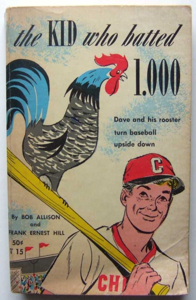 Image for The Kid Who Batted 1.000