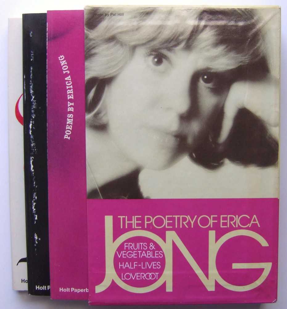 Image for The Poetry of Erica Jong: Fruits & Vegetables; Half-Lives; Loveroot