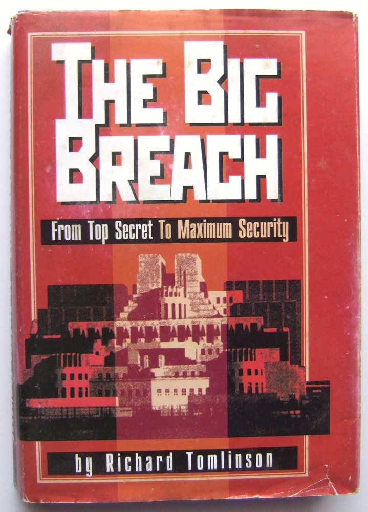 The Big Breach : From Top Secret To Maximum Security Image for The Big Breach : From Top Secret To Maximum Security
