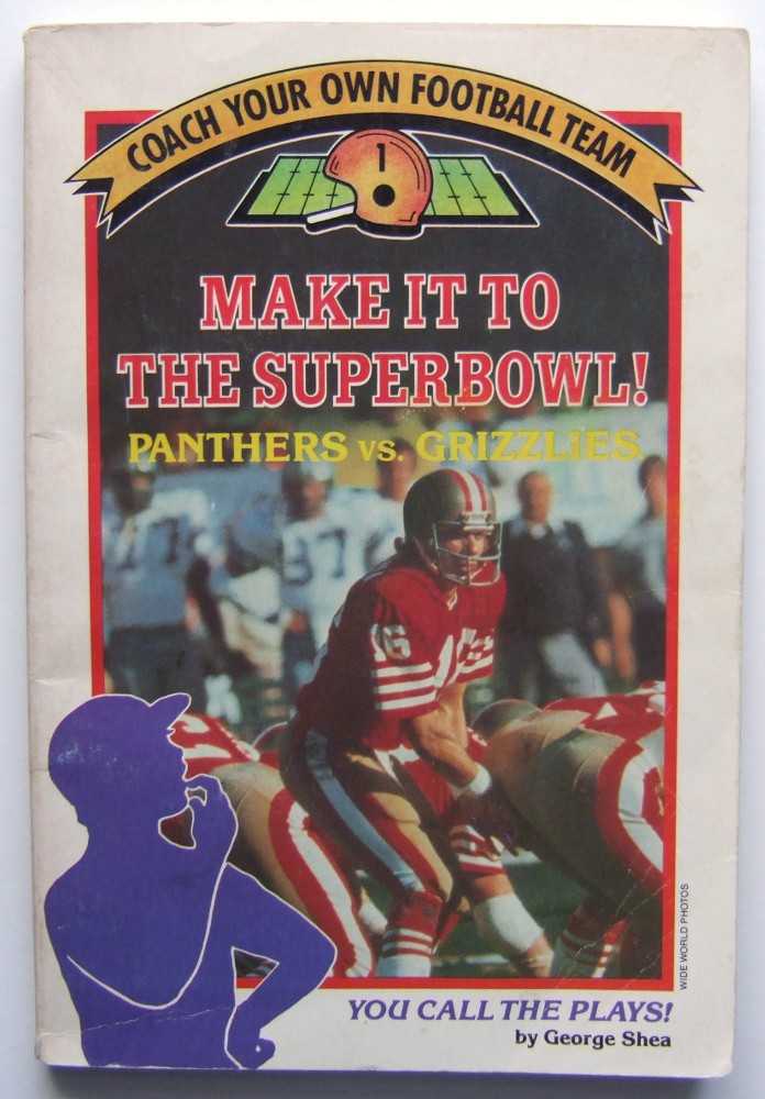 Image for Make It to the Superbowl: Panthers vs. Grizzlies (Coach Your Own Football Team, #1)