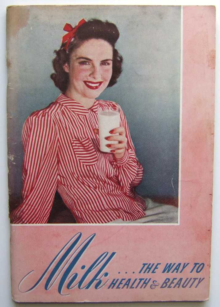 Milk: The Way to Health & Beauty (Promotional Cook Book) Image for Milk: The Way to Health & Beauty (Promotional Cook Book)