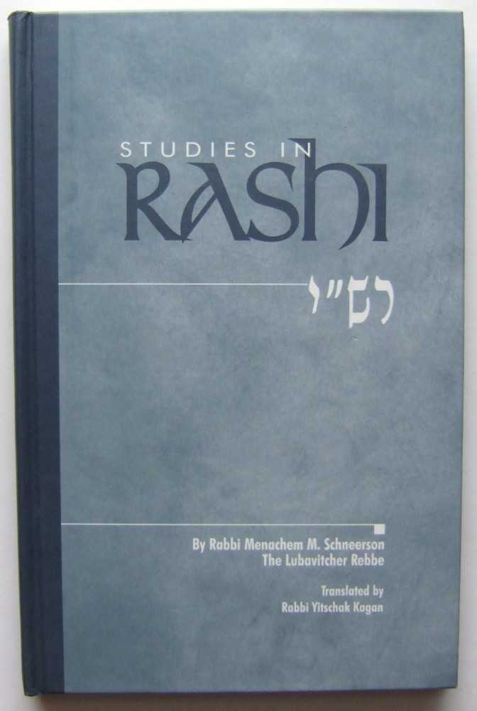Image for Studies In Rashi: A Chasidic Discourse by Rabbi Menachem Mendel Schneerson of Chabad-Lubavitch Hardcover