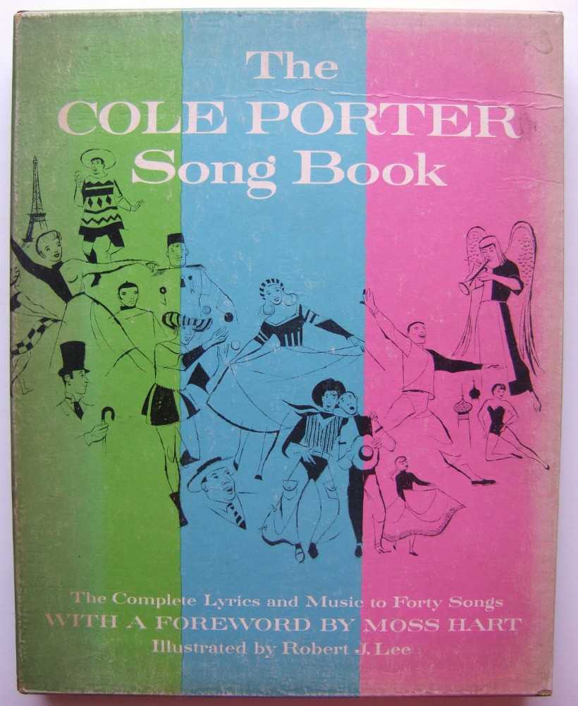 The Cole Porter Songbook: The Complete Lyrics and Music to Forty Songs Image for The Cole Porter Songbook: The Complete Lyrics and Music to Forty Songs