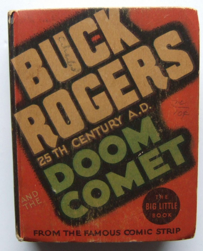 Buck Rogers, 25th Century A.D. and the Doom Comet (Whitman Big Little Book 1179)