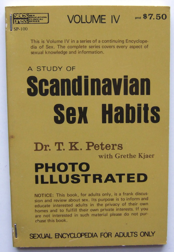 A Study of Scandinavian Sex Habits, Sex Educational Clinical Series, Volume IV