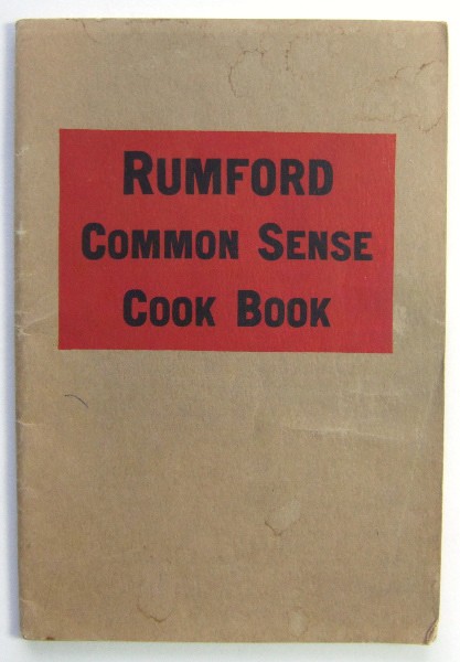 Rumford Common Sense Cook Book (Promotional Cook Book)