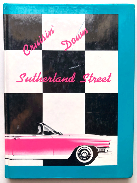 Image for Cruisin' Down Sutherland Street, Pittsford Sutherland High School, Pittsford, New York 1988