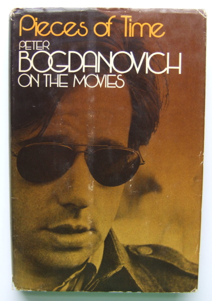 Image for Pieces of Time: Peter Bogdanovich On the Movies