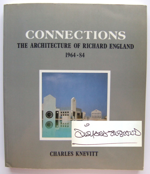 Image for Connections: The Architecture of Richard England, 1964-84