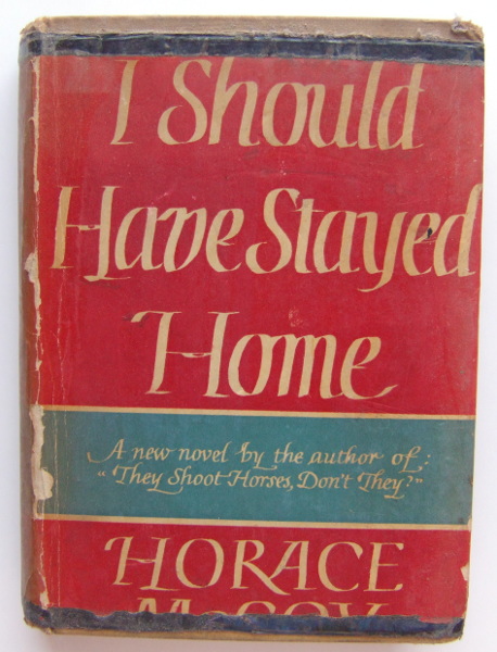 Image for I Should Have Stayed Home