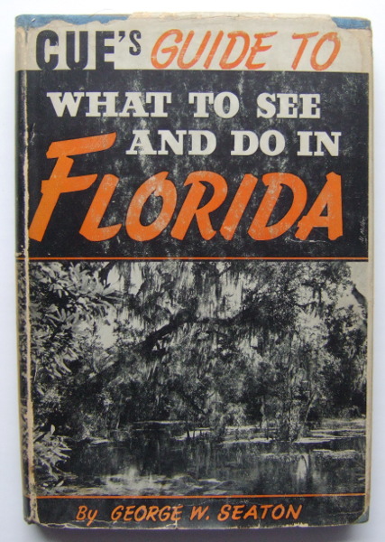 Image for Cue's Guide to What to See and Do in Florida
