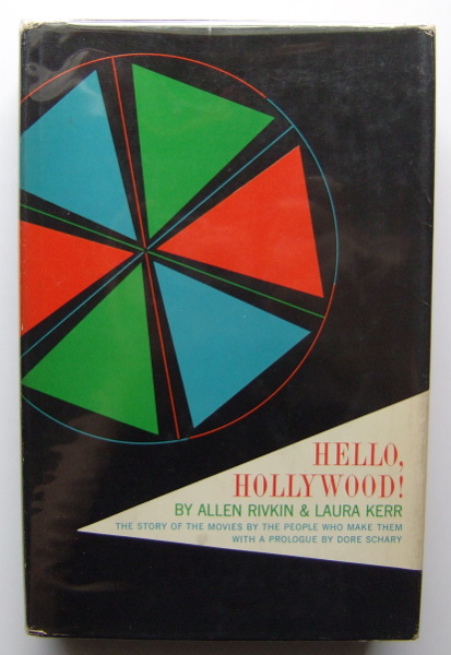 Image for Hello Hollywood!: The Story of the Movies by the People Who Make Them
