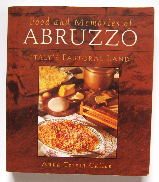 Image for Food and Memories of Abruzzo: Italy's Pastoral Land