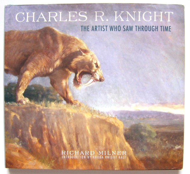 Image for Charles R. Knight: The Artist Who Saw Through Time