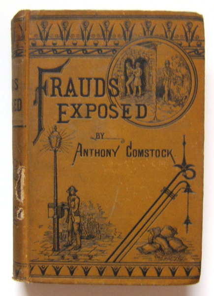 Frauds Exposed; or, How the People are Deceived and Robbed, and the Youth Corrupted