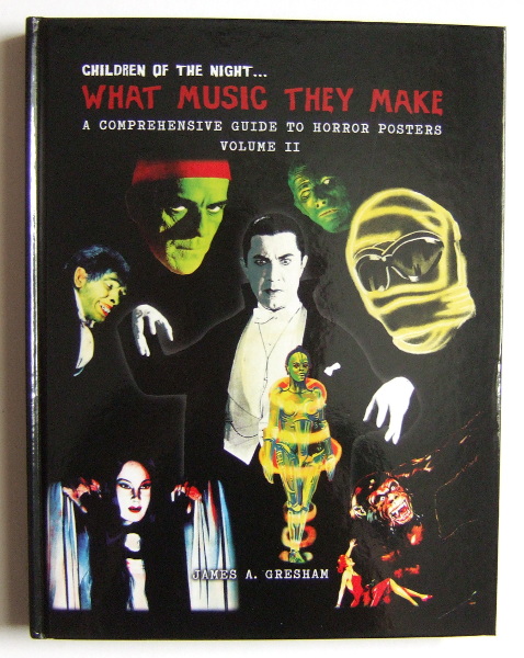 Children of the Night. What Music they Make Volume II: A Comprehensive Guide to Horror Posters, Volume II
