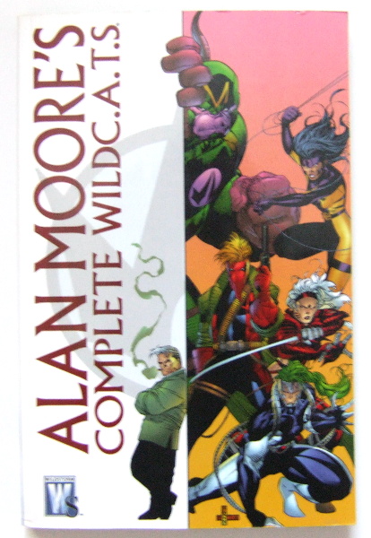 Alan Moore: The Complete WildC.A.T.s (Wildcats)