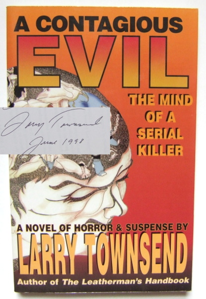 A Contagious Evil: The Mind of a Serial .