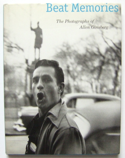 Beat Memories: The Photographs of Allen Ginsberg