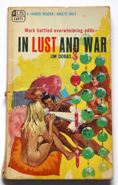 In Lust And War