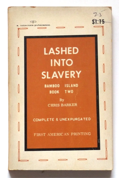 Lashed into Slavery: Bamboo Island, Book Two