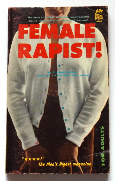 Female Rapist!