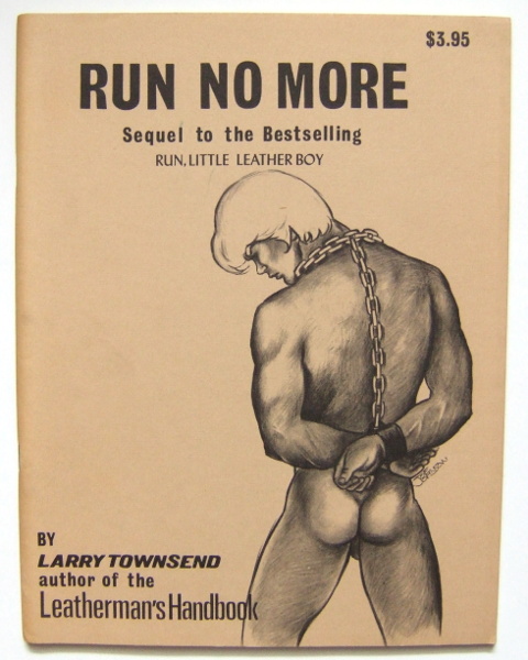 Run No More (Sequel to Run, Little Leather Boy)