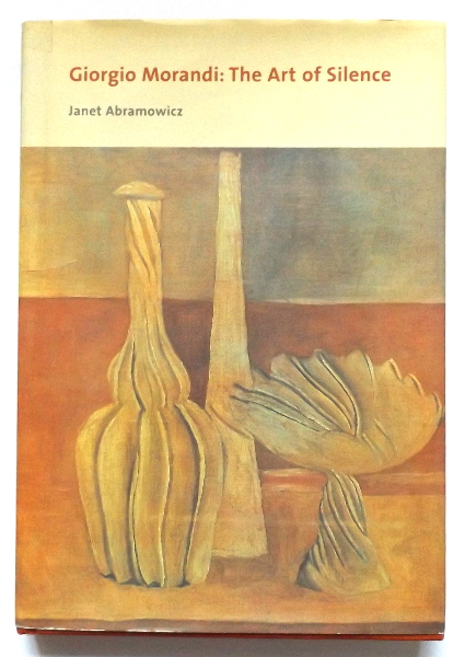 Giorgio Morandi: The Art of Silence